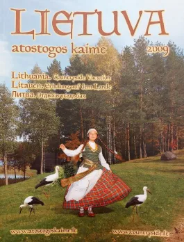 Lietuva. Atostogos kaime 2009