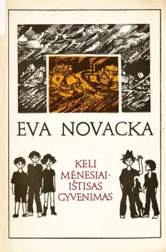 Keli mėnesiai - ištisas gyvenimas