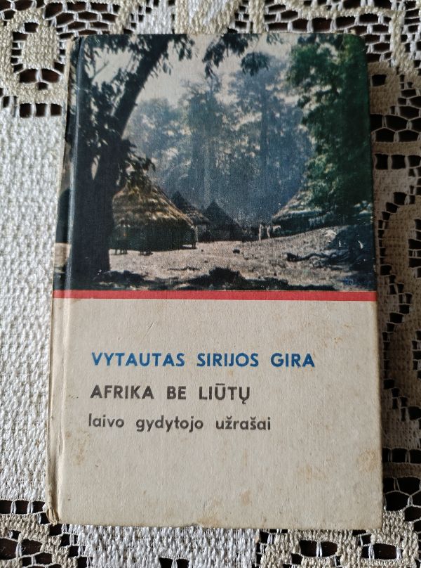 Afrika be liūtų. Laivo gydytojo užrašai