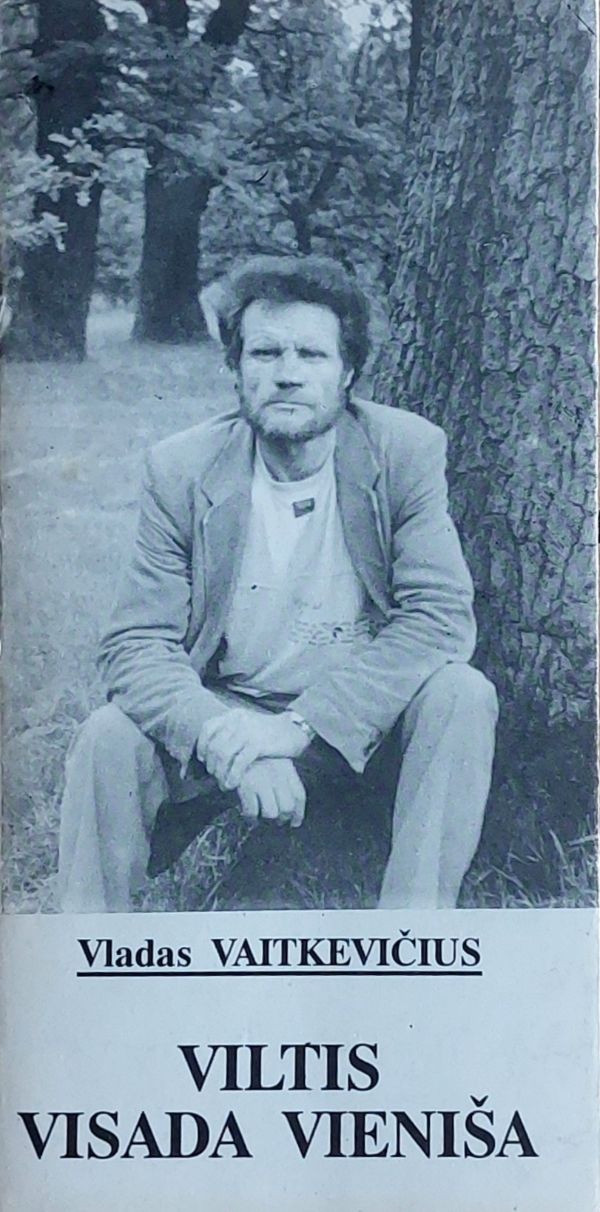 Viltis visada vieniša
