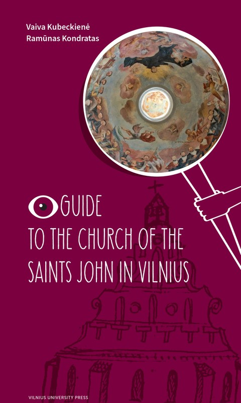 Guide to the Church of the Saints John in Vilnius