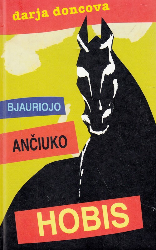 Bjauriojo ančiuko hobis