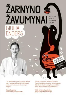Žarnyno žavumynai. Viskas apie menkai vertinamą organą