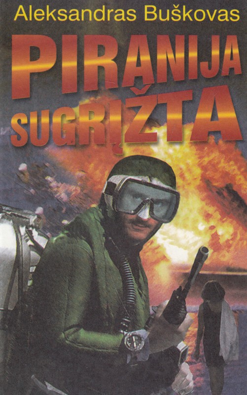 Piranija sugrįžta