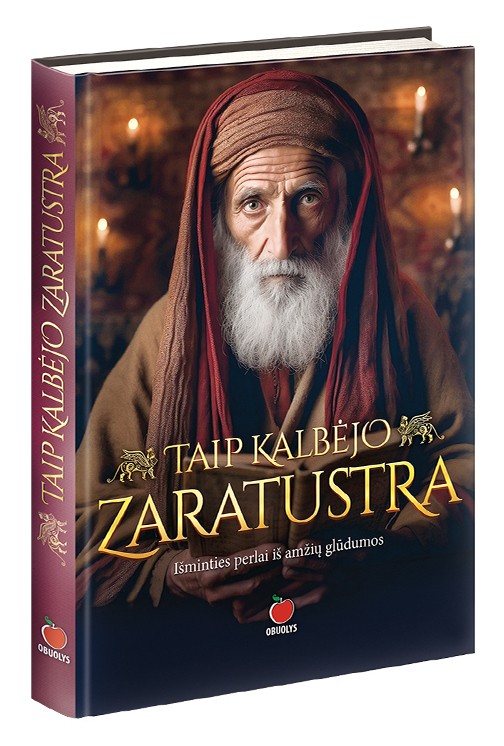 TAIP KALBĖJO ZARATUSTRA