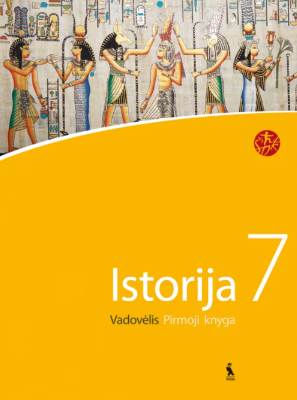 Istorija. Vadovėlis 7 klasei. Pirmoji knyga (serija Šok)