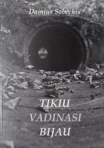 Tikiu, vadinasi bijau