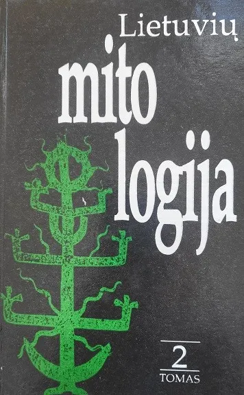 Lietuvių mitologija. II tomas