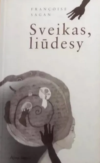Sveikas, liūdesy (2005)