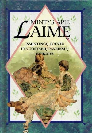 Mintys apie Laimę