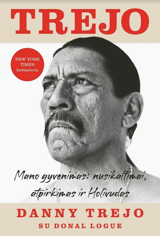 Trejo. Mano gyvenimas