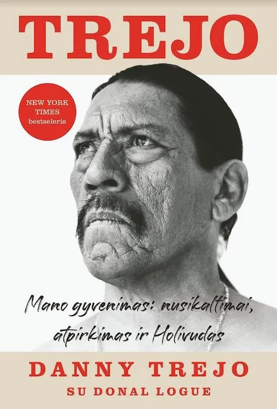 Trejo. Mano gyvenimas