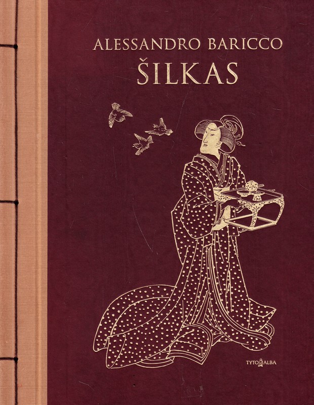 Šilkas. Unikalus leidimas, įrištas japoniškuoju būdu