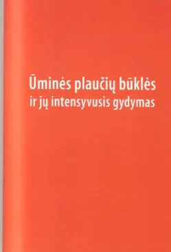 Ūminės plaučių būklės ir jų intensyvusis gydymas