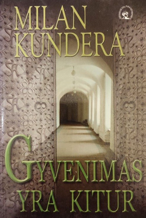 Gyvenimas yra kitur