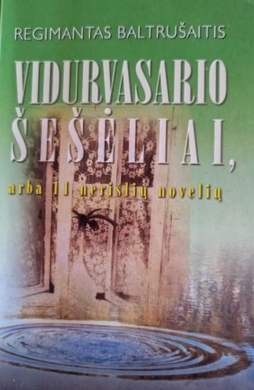 Vidurvasario šešėliai, arba 11 nerišlių novelių