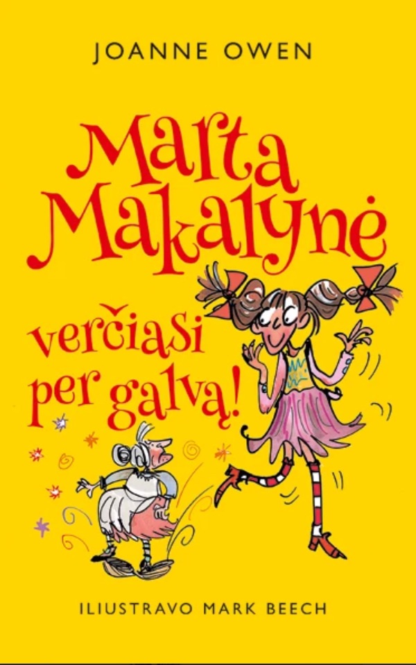 Marta Makalynė verčiasi per galvą