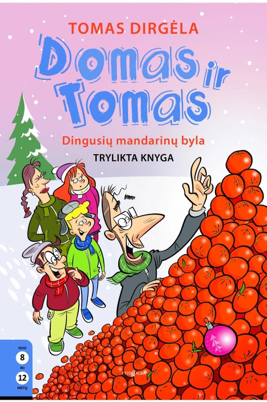Domas ir Tomas. Dingusių mandarinų byla. 13 knyga