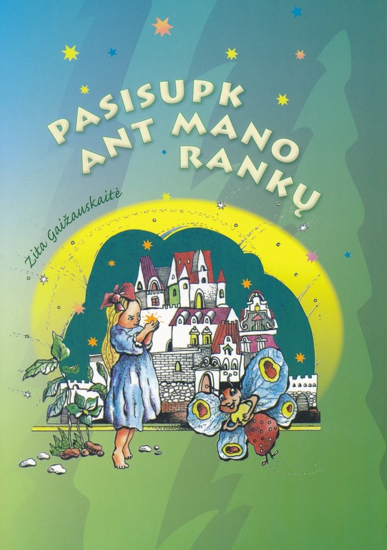 Pasisupk ant mano rankų