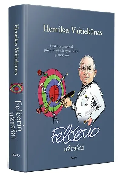 FELČERIO UŽRAŠAI