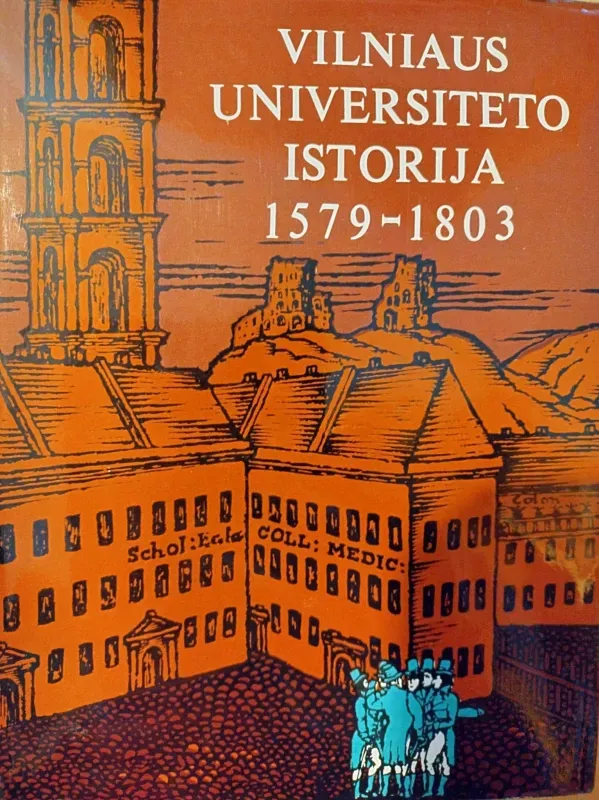 Vilniaus universiteto istorija 1579 - 1803