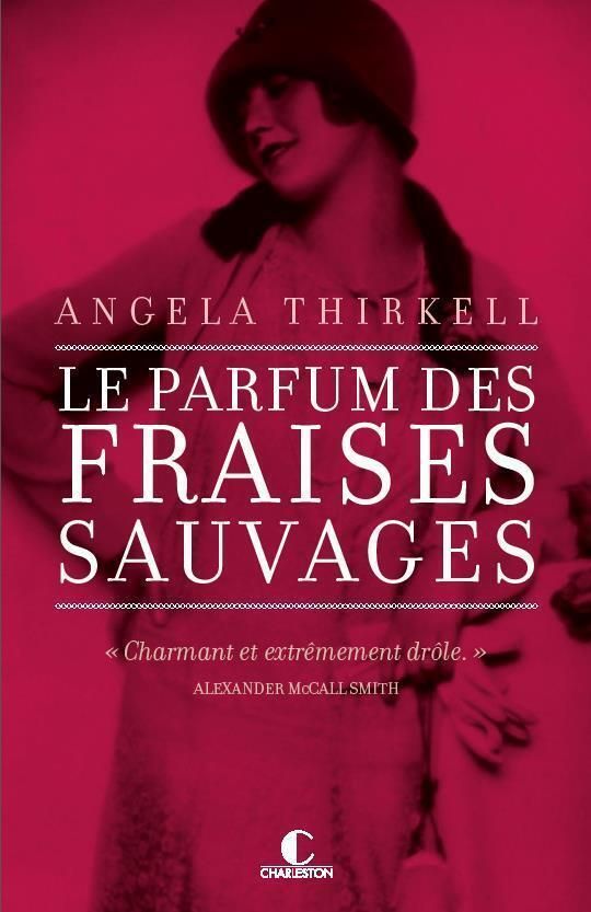 LE PARFUM DES FRAISES SAUVGES