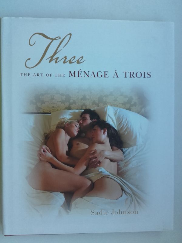 The art of the Mėnage a trois