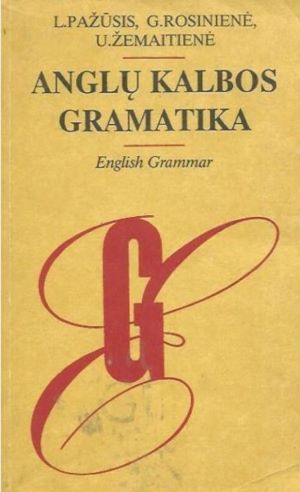 ANGLŲ KALBOS GRAMATIKA / ENGLISH GRAMMAR