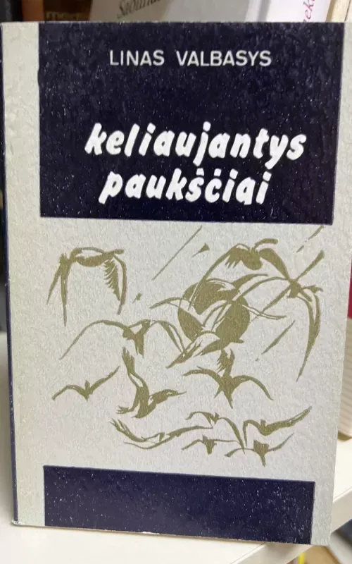 Keliaujantys paukščiai
