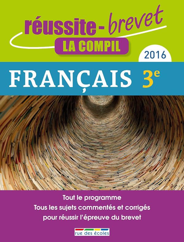Réussite brevet 2016 La compil français