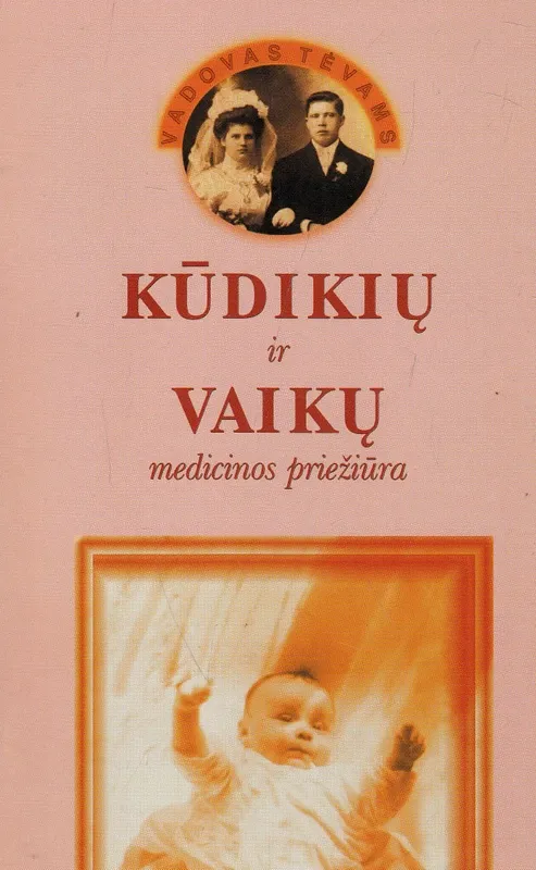 Kūdikių ir vaikų medicinos priežiūra