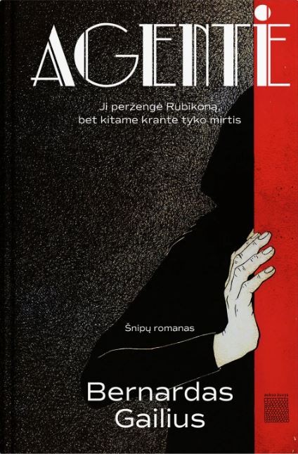 Agentė. Šnipų romanas