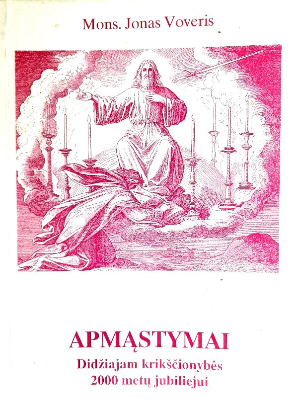 Apmąstymai didžiajam krikščionybės 2000 metų jubiliejui