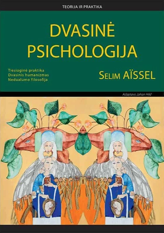Dvasinė psichologija. Teorija ir praktika