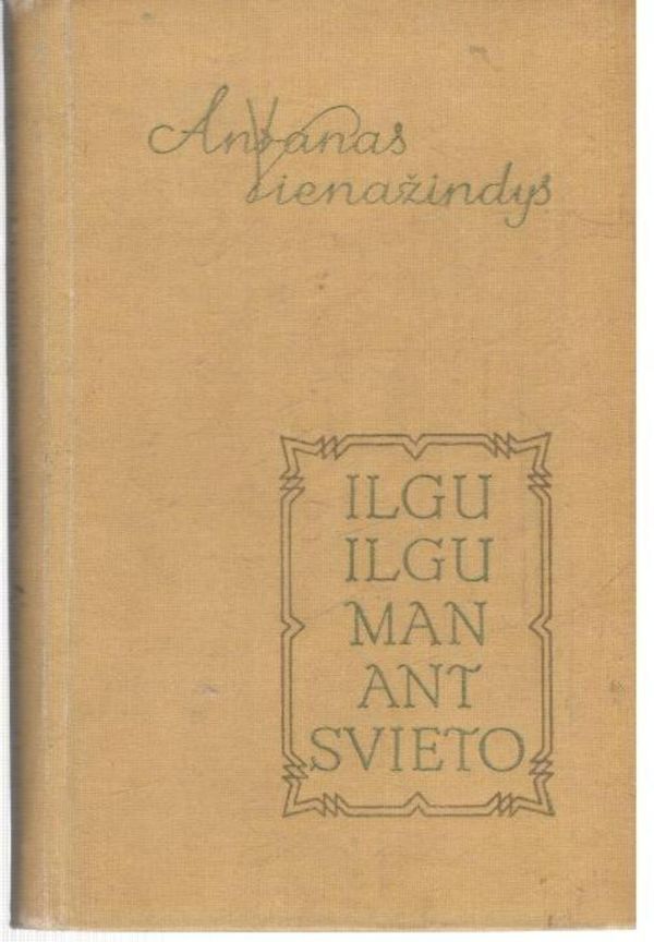 Ilgu ilgu man ant svieto