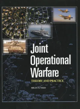 Joint Operational Warfare Theory and Practice (+ CD)