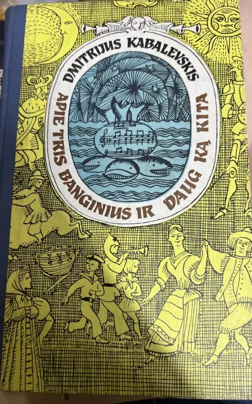 APIE TRIS BANGINIUS IR DAUG KĄ KITĄ