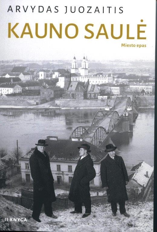 Kauno saulė. 2 knyga