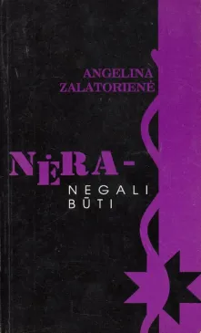 Nėra - negali būti