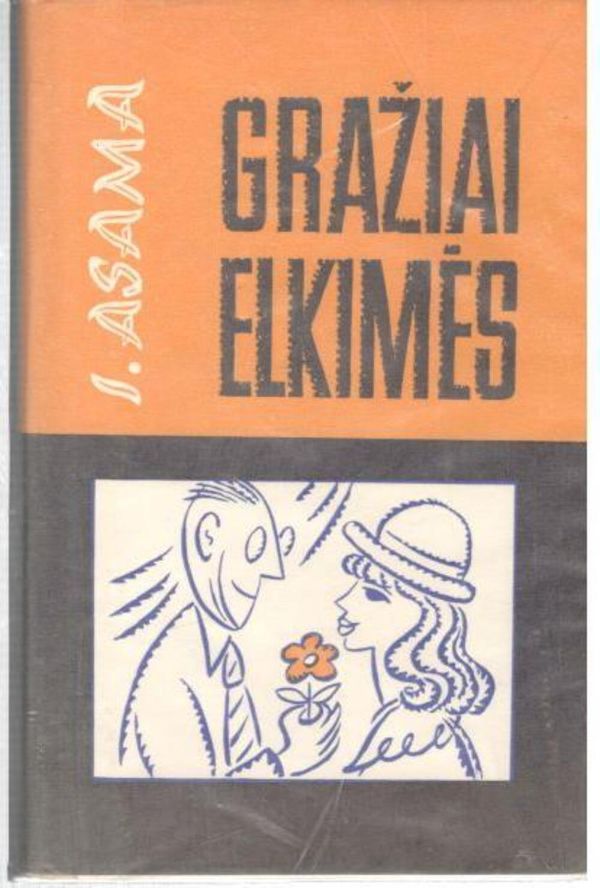 Gražiai elkimės