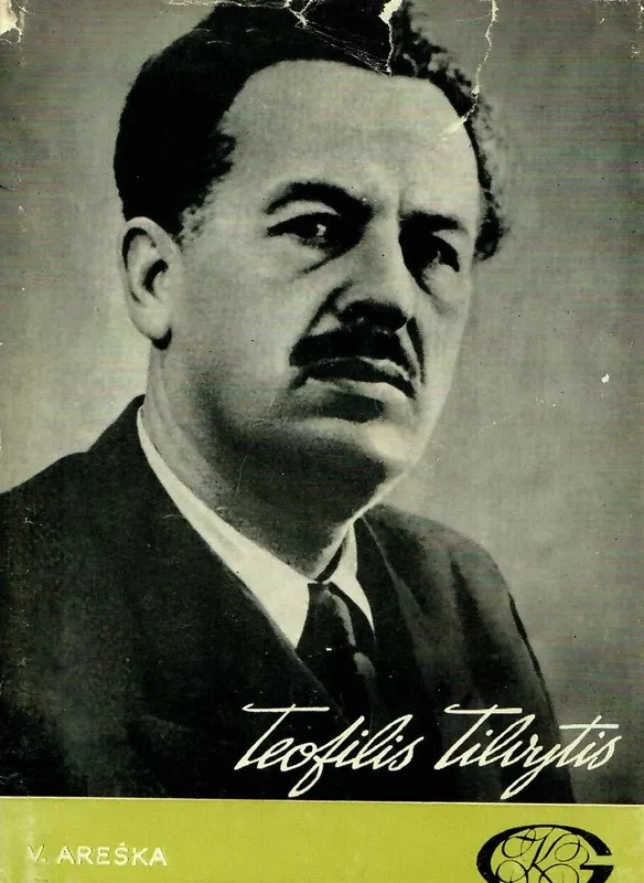 Teofilis Tilvytis. Gyvenimas ir kūryba