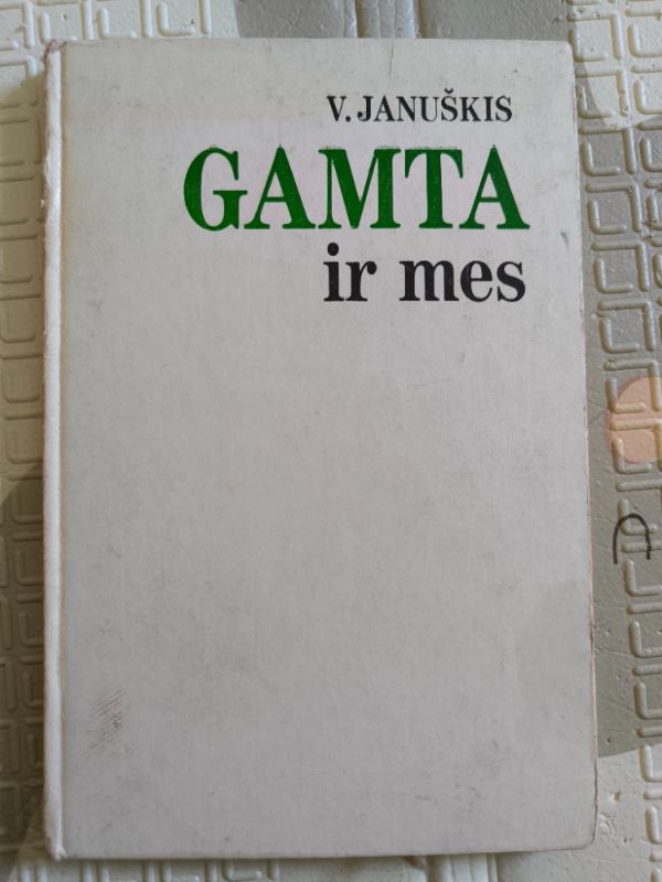 Gamta ir mes