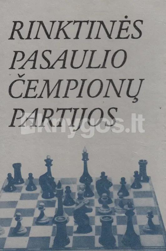 Rinktinės pasaulio čempionų partijos
