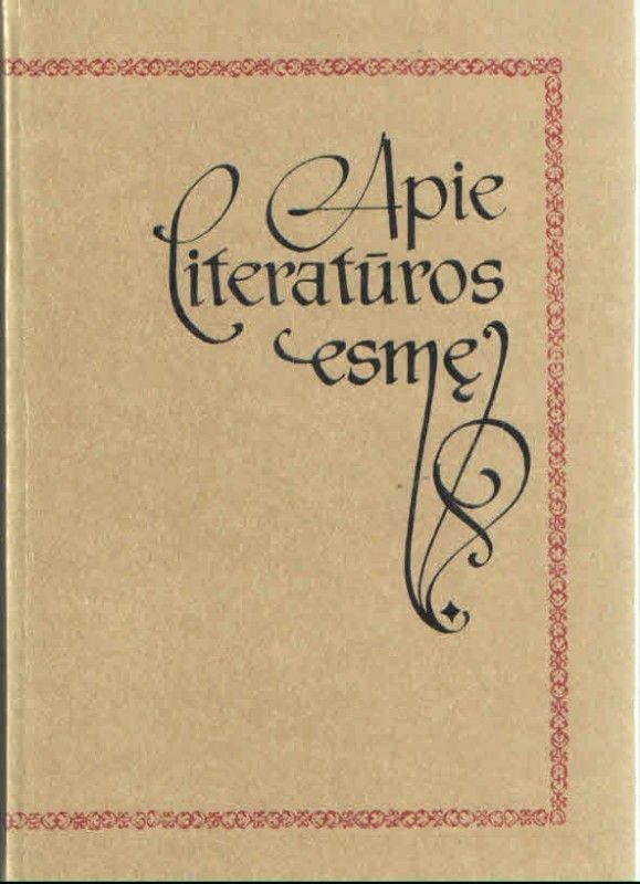 APIE LITERATŪROS ESMĘ