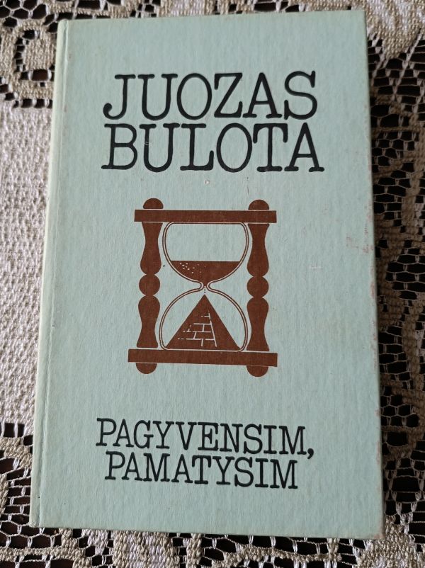 Pagyvensim,pamatysim