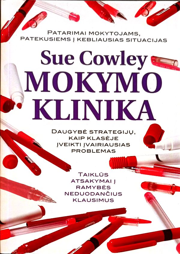 Mokymo klinika: daugybė strategijų, kaip klasėje įveikti įvairiausias problemas