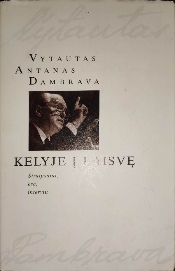 Kelyje į laisvę