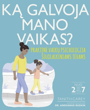 Ką galvoja mano vaikas?