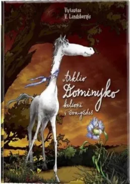 Arklio Dominyko kelionė į žvaigždes