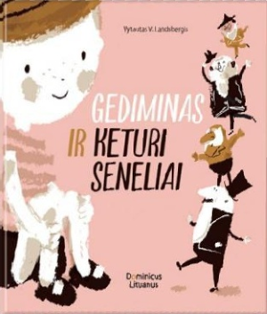 Gediminas ir keturi seneliai